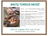 BALTŲ TURGUS - MUGĖ